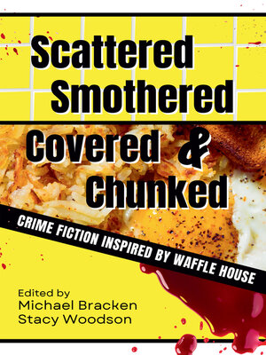 cover image of Scattered, Smothered, Covered & Chunked